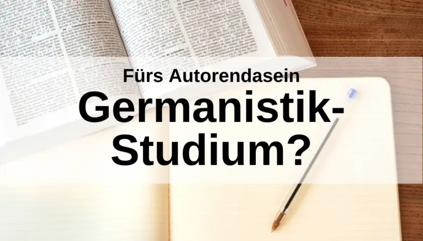 Germanistik Studium? Berufe für angehende Autoren.